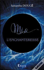 Mia L'Enchanteresse