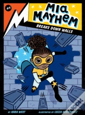 Mia Mayhem Breaks Down Walls