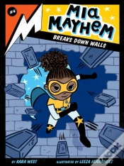 Capa do artigo Mia Mayhem Breaks Down Walls