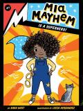Mia Mayhem Is A Superhero!