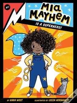 Capa do artigo Mia Mayhem Is A Superhero!