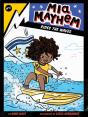 Mia Mayhem Rides The Waves - Preview