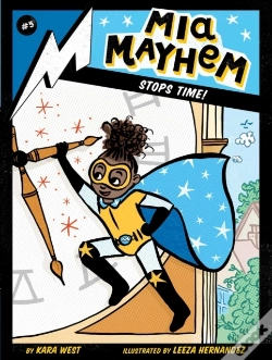 Capa do artigo Mia Mayhem Stops Time!