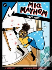 Mia Mayhem Stops Time!