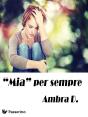 "Mia" Per Sempre - Preview