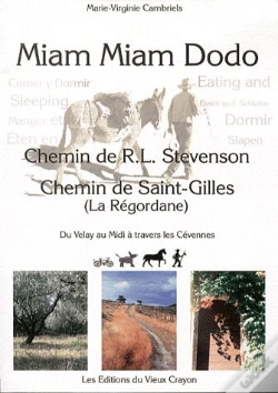 Capa do artigo Miam-Miam-Dodo Chemin De Stevenson + La Regordane