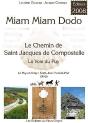 Miam-Miam-Dodo ; Chemin De Stevenson ; Voie Regordane - Preview