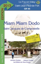 Miam-Miam-Dodo Gr 65 2013 (Du Puy-En-Velay A Saint-Jean-Pied-De-Port)