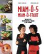 Miam-Ô-5, Miam-Ô-Fruit : 80 Recettes Dynamisantes, Faciles Et Pas Chères - Preview