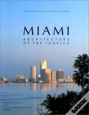 Capa do artigo Miami : Architectures Sous Les Tropiques