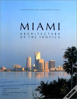 Capa do artigo Miami : Architectures Sous Les Tropiques