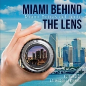 Miami Behind The Lens