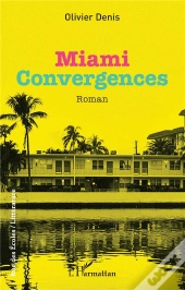 Miami - Convergences