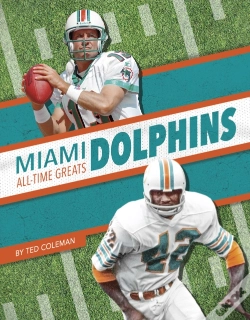 Capa do artigo Miami Dolphins All-Time Greats