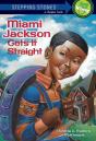 Miami Jackson Gets It Straight - Preview