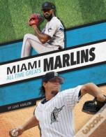 Miami Marlins All-Time Greats