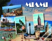 Miami: Past And Present