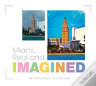 Miami, Real And Imagined