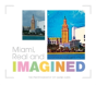 Miami, Real And Imagined - Preview