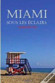 Capa do artigo Miami Sous Les Éclairs