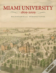 Miami University, 1809-2009