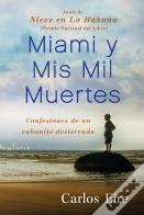 Miami Y Mis Mil Muertes