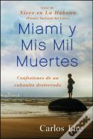 Miami Y Mis Mil Muertes