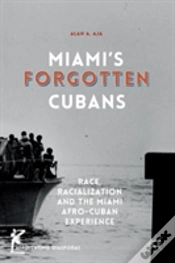 Capa do artigo Miamiâ€™S Forgotten Cubans