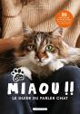 Miaou !! - Le Guide Du Parler Chat - Preview