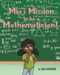 Mia'S Mission To Be A Mathematician - Preview