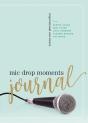 Mic Drop Moments Journal - Preview