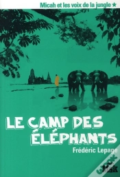 Capa do artigo Micah Et Les Voix De La Jungle Tome 1 ; Le Camp Des Éléphants