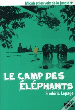 Capa do artigo Micah Et Les Voix De La Jungle Tome 1 ; Le Camp Des Éléphants