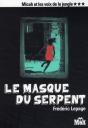 Micah Et Les Voix De La Jungle Tome 3 ; Le Masque Du Serpent - Preview