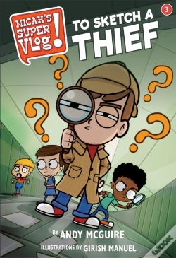 Capa do artigo Micah'S Super Vlog: To Sketch A Thief