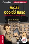 Micas e o Código Índio 
