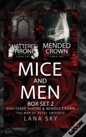 Mice And Men Box Set 2 (Shattered Throne & Mended Crown)