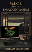 M.I.C.E. And The Dragon Worm
