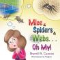 Mice & Spiders & Webs...Oh My! - Preview