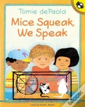 Mice Squeak, We Speak