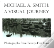 Capa do artigo Michael A Smith -- A Visual Journey