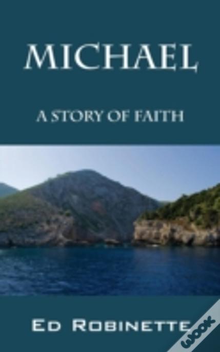 Michael: A Story Of Faith
