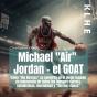Michael "Air"  Jordan - El Goat - Preview
