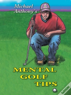 Capa do artigo Michael Anthony'S Mental Golf Tips