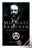 Michael Bakunin Und Die Anarchie