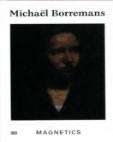 Michael Borremans Magnetics