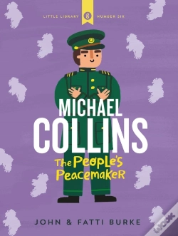Capa do artigo Michael Collins: Soldier And Peacemaker