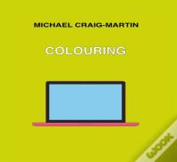 Michael Craig-Martin. Colouring