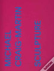 Michael Craig-Martin: Sculpture