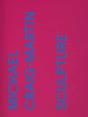 Michael Craig-Martin: Sculpture - Preview